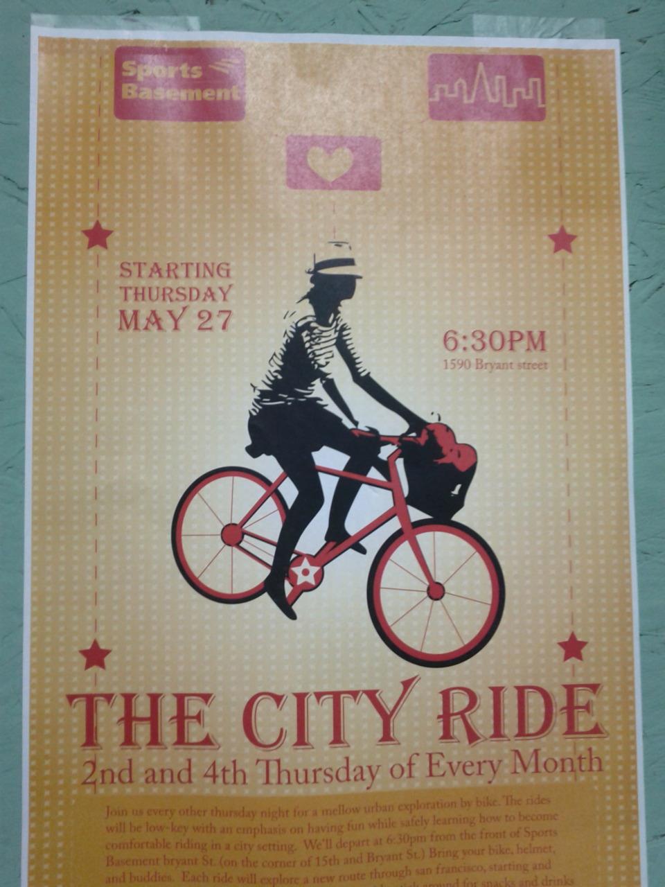 Semimonthly casual ride from Bryant St sports basement (just noticed this poster-- I'm not going in June but maybe July)